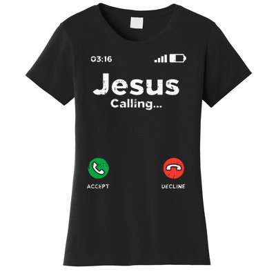 Jesus Calling God Christ Faith Religious Christian Gift Women's T-Shirt