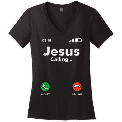 Jesus Calling God Christ Faith Religious Christian Gift Women's V-Neck T-Shirt