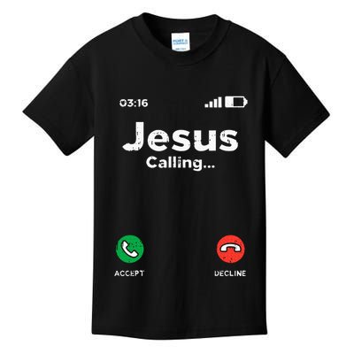 Jesus Calling God Christ Faith Religious Christian Gift Kids T-Shirt