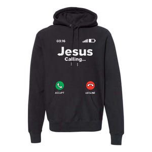 Jesus Calling God Christ Faith Religious Christian Gift Premium Hoodie