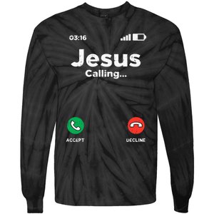 Jesus Calling God Christ Faith Religious Christian Gift Tie-Dye Long Sleeve Shirt