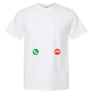 Jesus Calling God Christ Faith Religious Christian Gift Garment-Dyed Heavyweight T-Shirt