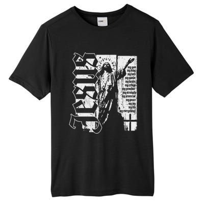 Jesus Christ God King Lord Savior Strength Prayer Christian Tall Fusion ChromaSoft Performance T-Shirt