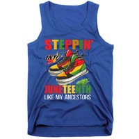 Junenth Cool Gift Stepping Into Junenth Like My Ancestors Funny Gift Tank Top