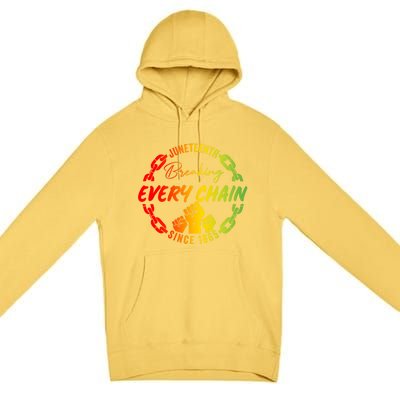 Junenth Cute Gift Breaking Every Chain Since 1865 Gift Premium Pullover Hoodie