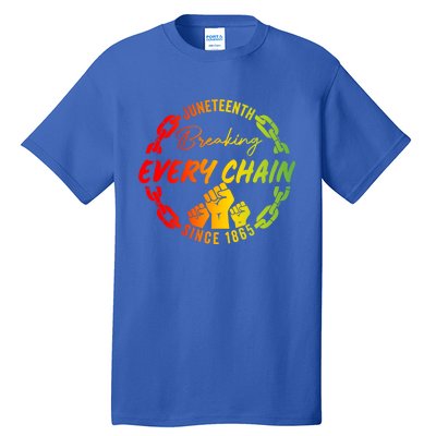 Junenth Cute Gift Breaking Every Chain Since 1865 Gift Tall T-Shirt