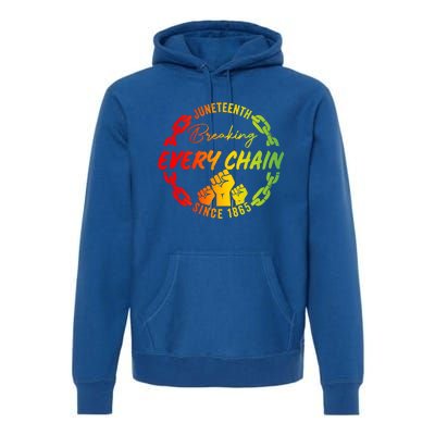 Junenth Cute Gift Breaking Every Chain Since 1865 Gift Premium Hoodie