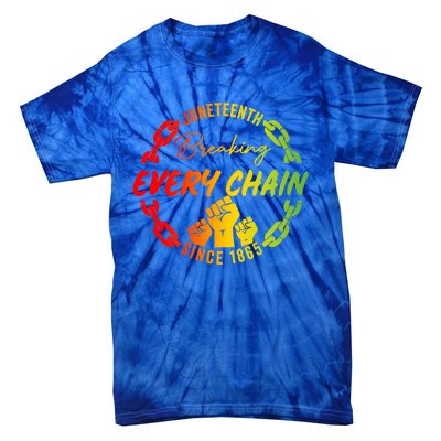 Junenth Cute Gift Breaking Every Chain Since 1865 Gift Tie-Dye T-Shirt