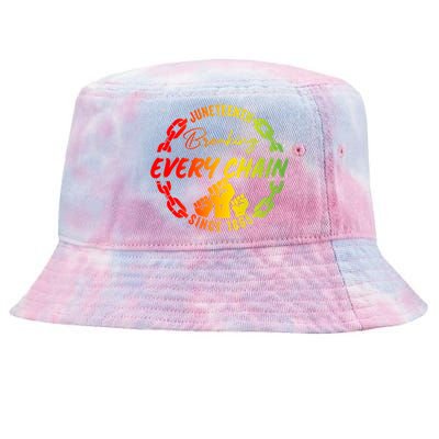 Junenth Cute Gift Breaking Every Chain Since 1865 Gift Tie-Dyed Bucket Hat