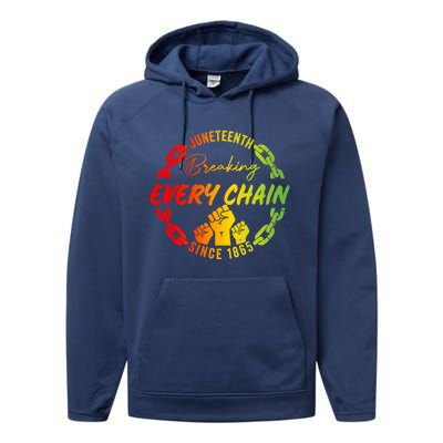 Junenth Cute Gift Breaking Every Chain Since 1865 Gift Performance Fleece Hoodie