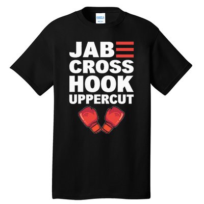 Jab Cross Hook Uppercut Professional Kickboxer Tall T-Shirt