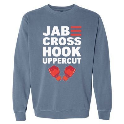 Jab Cross Hook Uppercut Professional Kickboxer Garment-Dyed Sweatshirt