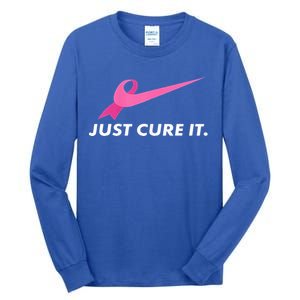 Just Cure It Breast Cancer Awareness Tall Long Sleeve T-Shirt