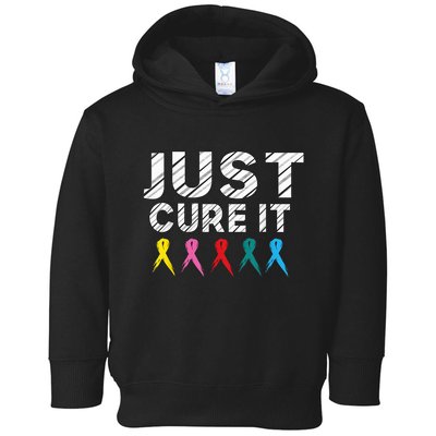 Just Cure It Tee  Wo Kid Cancer Survivors Fight It Toddler Hoodie