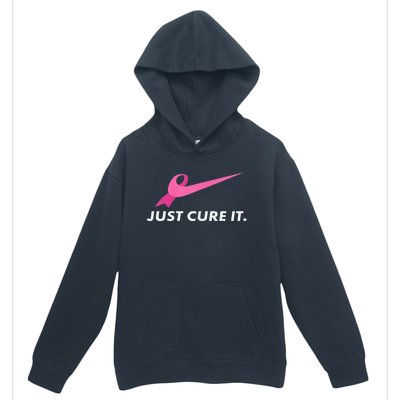 Just Cure It Breast Cancer Awareness Urban Pullover Hoodie