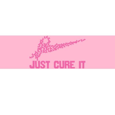 Just Cure It Breast Cancer Bumper Sticker