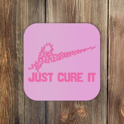 Just Cure It Breast Cancer Coaster