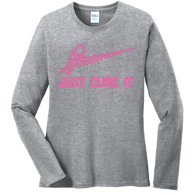 Just Cure It Breast Cancer Ladies Long Sleeve Shirt