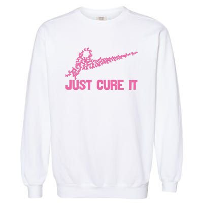 Just Cure It Breast Cancer Garment-Dyed Sweatshirt