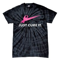 Just Cure It Breast Cancer Awareness Tie-Dye T-Shirt