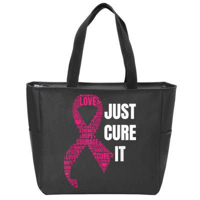 Just Cure It Breast Cancer Awareness Zip Tote Bag