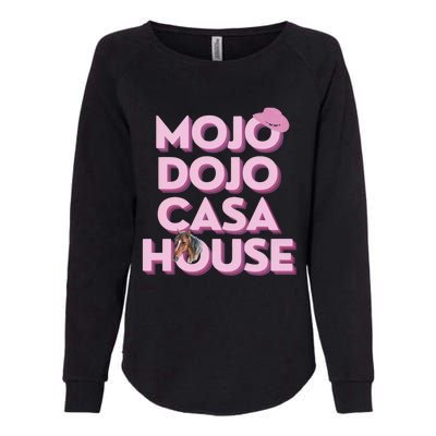 Just Chilling In My Mojo Dojo Casa House Ken Womens California Wash Sweatshirt