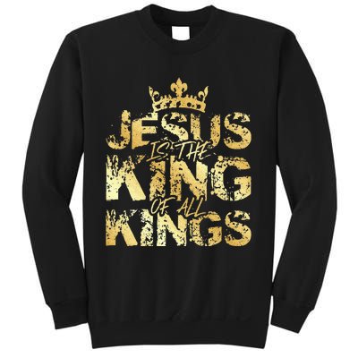 Jesus Christ Is King Faith Gold Bible Quote Gift Sweatshirt