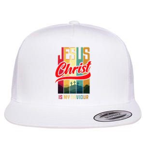 Jesus Christ Is My Saviour Jesus Is My Savior King & Lord Flat Bill Trucker Hat