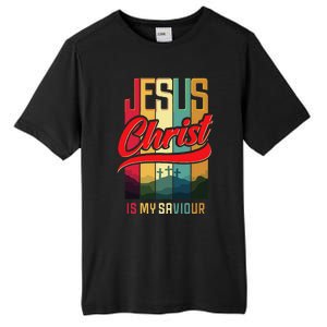 Jesus Christ Is My Saviour Jesus Is My Savior King & Lord Tall Fusion ChromaSoft Performance T-Shirt