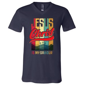 Jesus Christ Is My Saviour Jesus Is My Savior King & Lord V-Neck T-Shirt