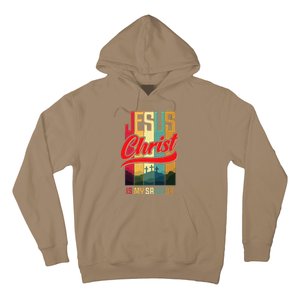 Jesus Christ Is My Saviour Jesus Is My Savior King & Lord Hoodie