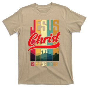 Jesus Christ Is My Saviour Jesus Is My Savior King & Lord T-Shirt