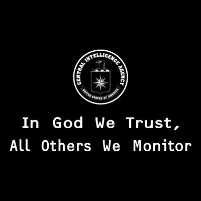 Jack Cia In God We Trust All Others We Monitor T-Shirt