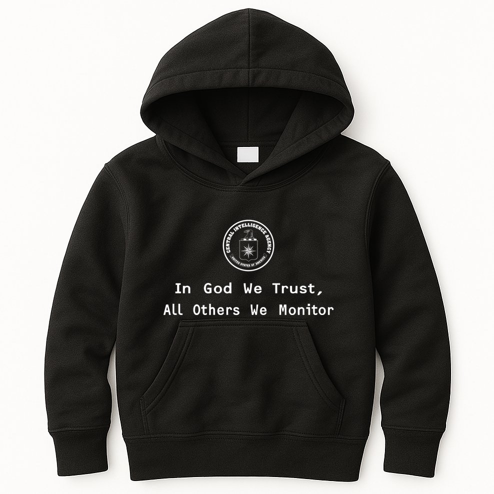 Jack Cia In God We Trust All Others We Monitor Kids Hoodie