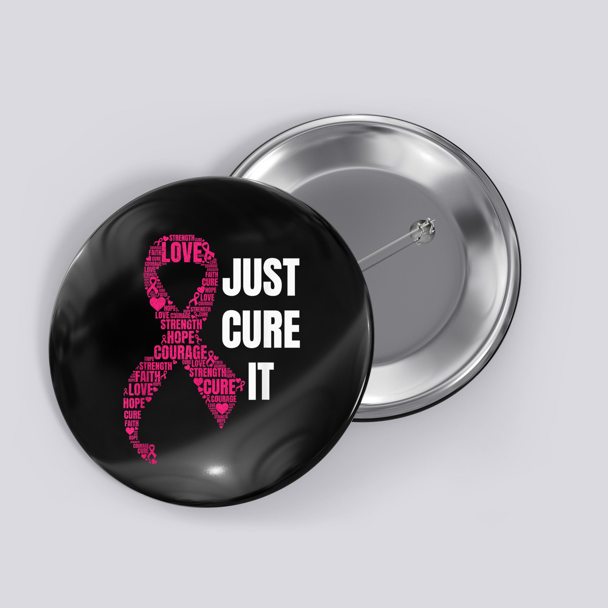 Just Cure It Pink Ribbon Breast Cancer Awareness Shirt Button