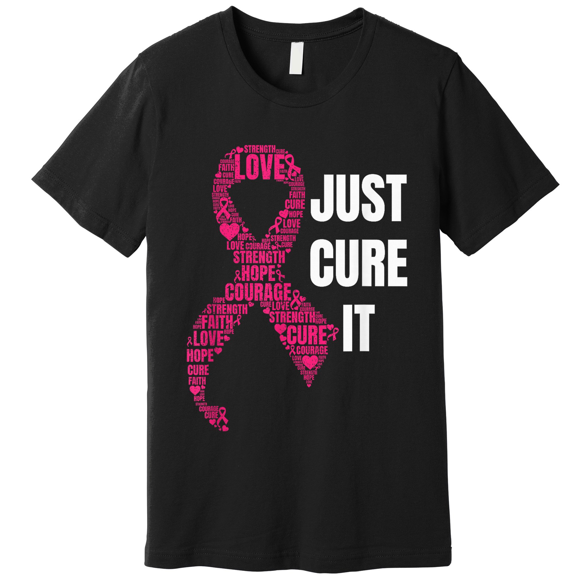 Just Cure It Pink Ribbon Breast Cancer Awareness Shirt Premium T-Shirt