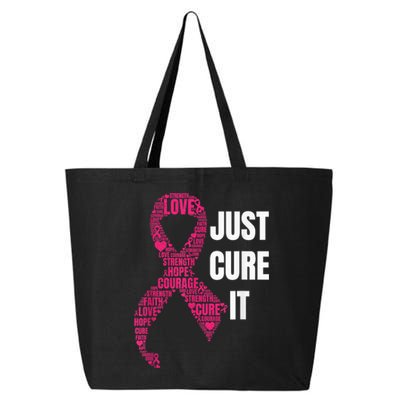 Just Cure It Pink Ribbon Breast Cancer Awareness Shirt 25L Jumbo Tote