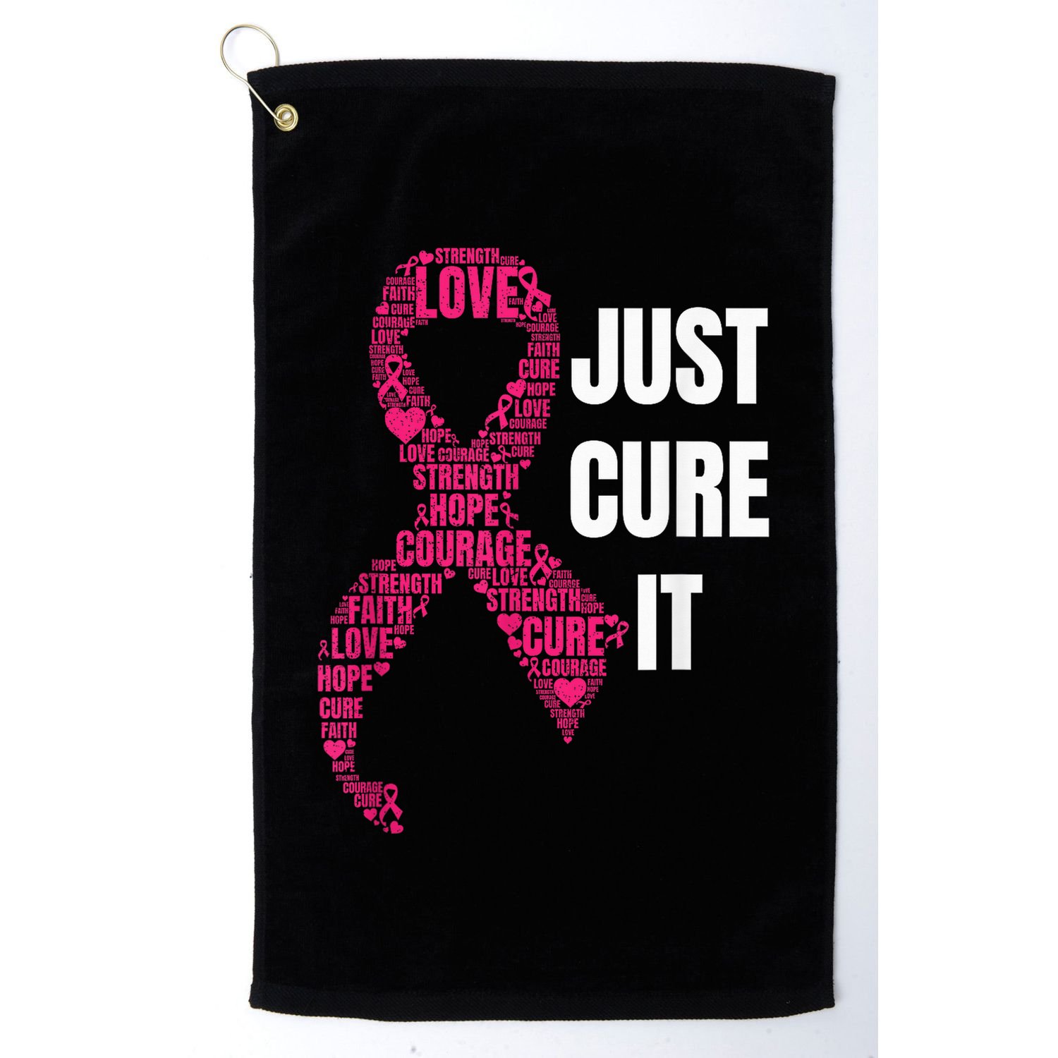 Just Cure It Pink Ribbon Breast Cancer Awareness Shirt Golf Towel