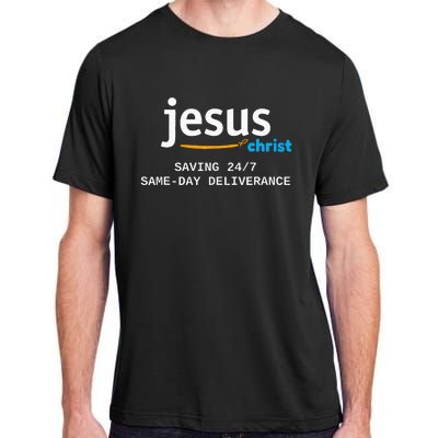 Jesus Christ Is Saving 247 Deliverance The Same Day Adult ChromaSoft Performance T-Shirt