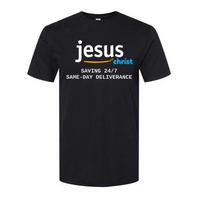 Jesus Christ Is Saving 247 Deliverance The Same Day Softstyle® CVC T-Shirt