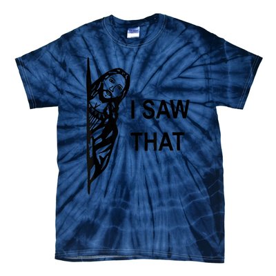 Jesus Christian I Saw That Funny God Tie-Dye T-Shirt