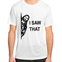 Jesus Christian I Saw That Funny God Adult ChromaSoft Performance T-Shirt