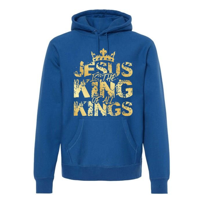 Jesus Christ Is King Faith Gold Bible Quote Gift Premium Hoodie