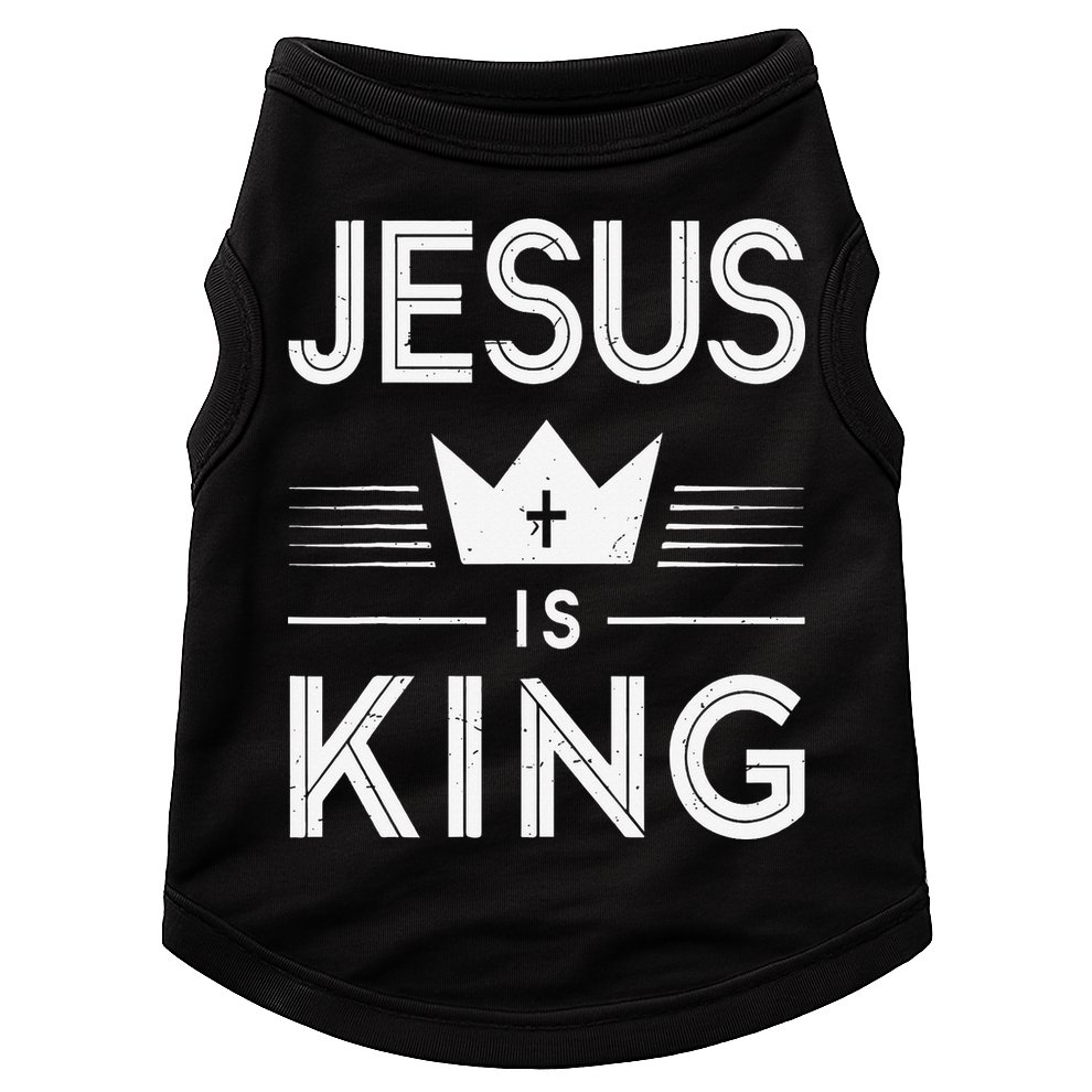 Jesus Christ Is King Christian God Son Doggie Tank