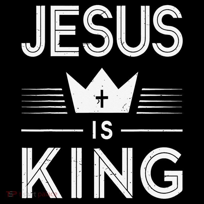 Jesus Christ Is King Christian God Son Tall T-Shirt