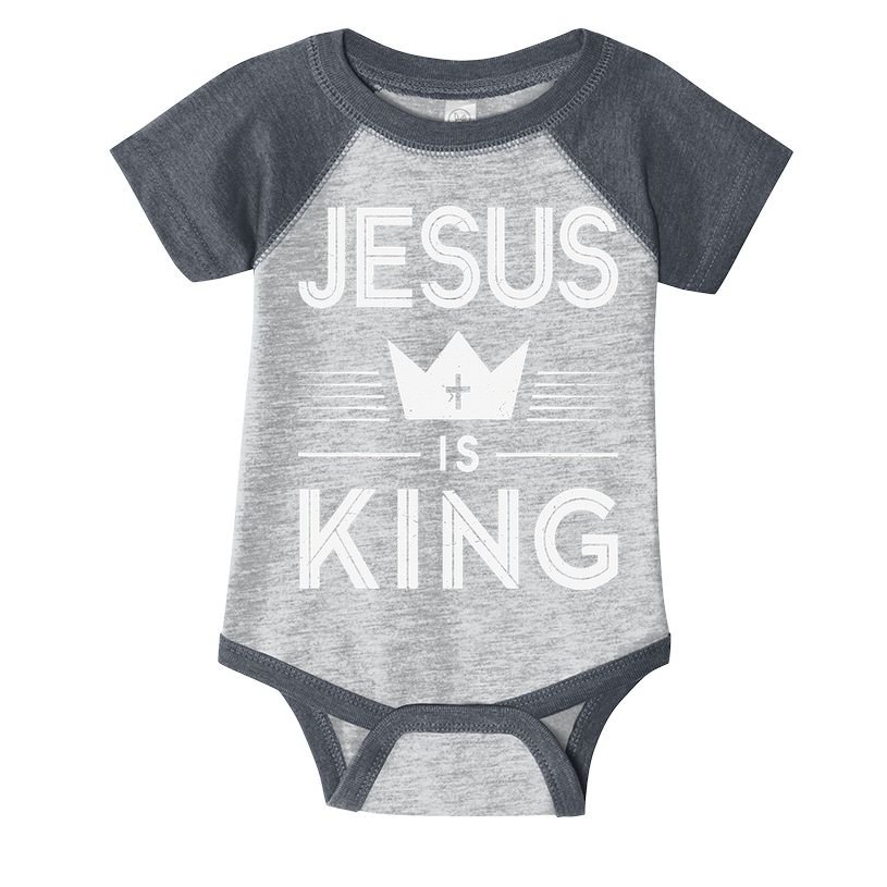 Jesus Christ Is King Christian God Son Infant Baby Jersey Bodysuit