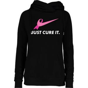 Just Cure It Breast Cancer Awareness Womens Funnel Neck Pullover Hood