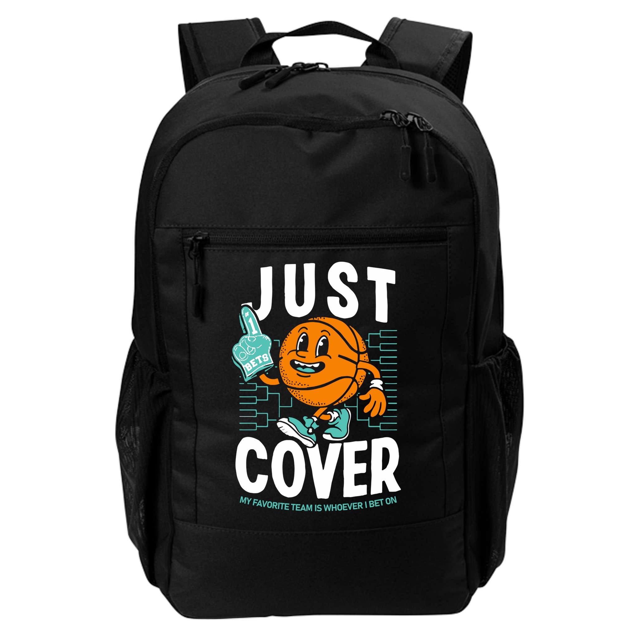 Just Cover Ii My Favorite Team Is Whoever I Bet On Backpack