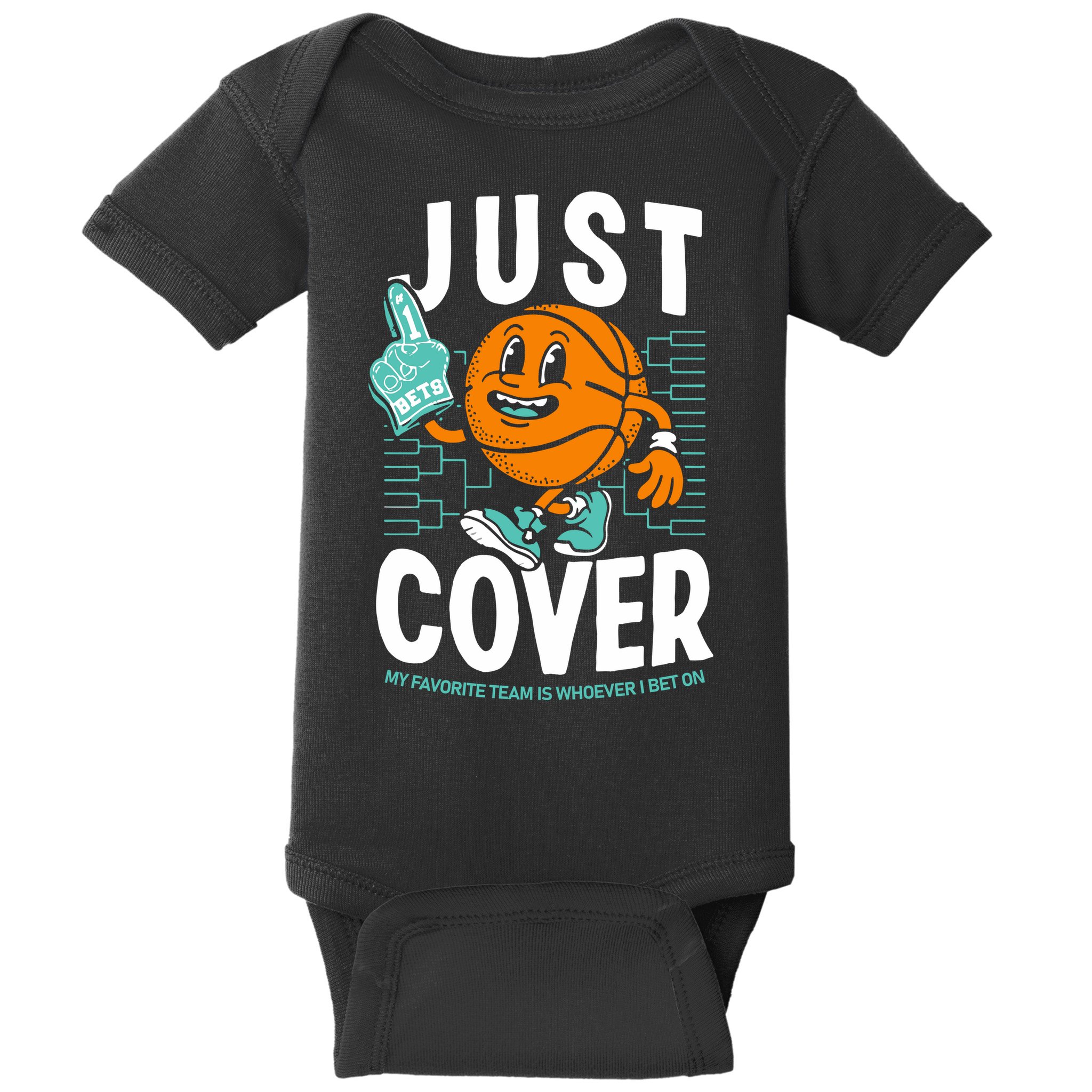 Just Cover Ii My Favorite Team Is Whoever I Bet On Baby Bodysuit