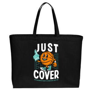 Just Cover Ii My Favorite Team Is Whoever I Bet On Cotton Canvas Jumbo Tote